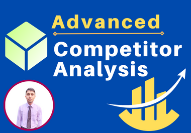 I will do Advanced Competitor Analysis