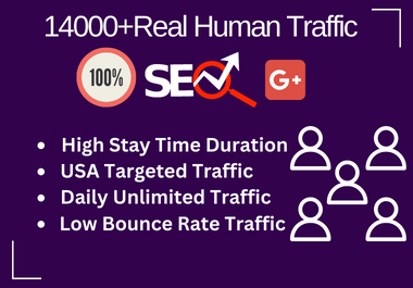 14000+Real Human Traffic To Your Website