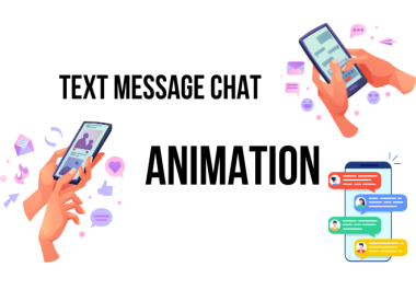 I will make a text messages chat animation 1 minute