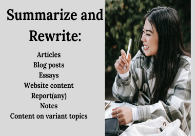 I will research, summarize, write and rewrite English content (750 words)
