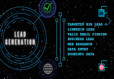 I will Provide Lead Generation,  B2B Leads,  LinkedIn Leads and Email Listing