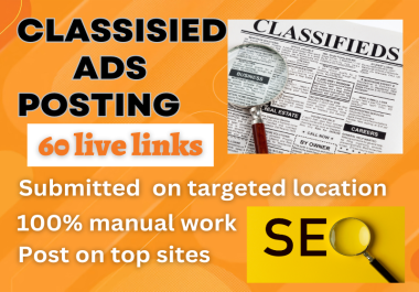 I will manually create 60 post to high-quality classifieds posting websites for SEO