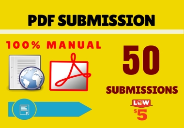 I will do 50 manual pdf submission on high authority / document sharing websites