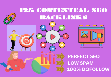 You will get 125 Contextual SEO Backlinks for Google top ranking