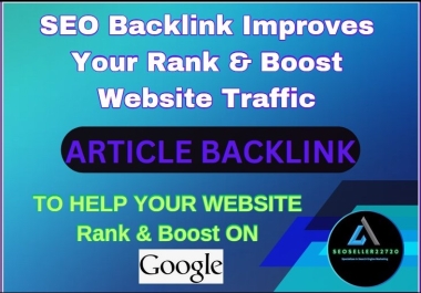 Get The Best High-Quality PR\DR 100 SEO Article Backlinks 