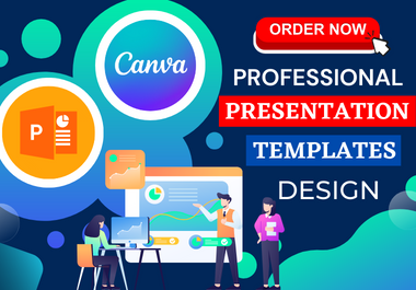 I will Design Professional Presentation,  Templates on PowerPoint & Canva
