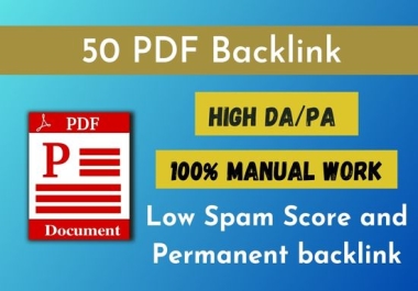 I will do PDF submission manually on 50 high DA document sharing sites