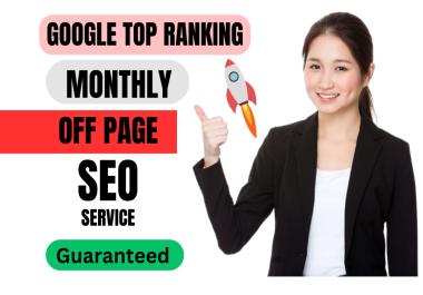 150 Monthly off-page SEO backlinks service Google top ranking