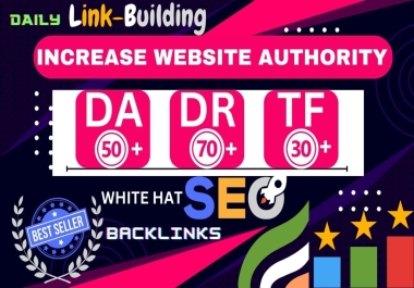 Increase Moz DA and Ahrefs DR | Increase Website Domain Authority Rating