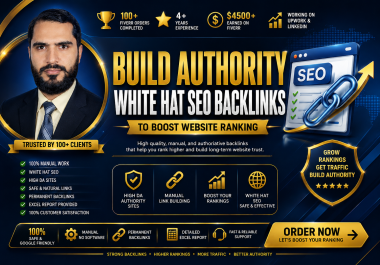 Strongest Manually Build 100 Authority White Hat SEO Backlinks to Boost Website Ranking