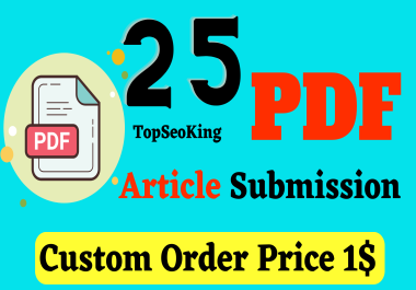 I will do 25 PDF submission to 25 Best document sharing sites