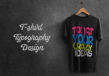 I will do custom and trendy minimalist typography t shirt design
