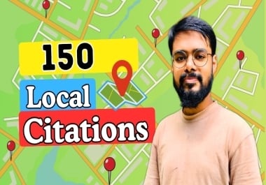 Do manually 150 Powerful Local Citations for Rank on Google
