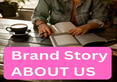 I will write an about us or brand story page for your website