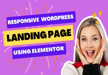 I will design wordpress landing page using elementor pro updatable