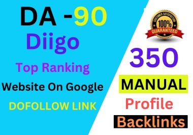 Manually Create Diigo High Quality 350 Profile Backlink DA-90 Google rank.
