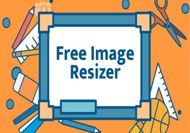 Easy Resize Images Without Losing Quality.