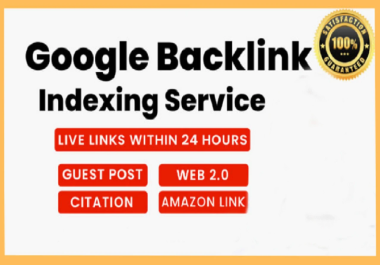 I will index 50 pages and backlinks on google within 24 hours