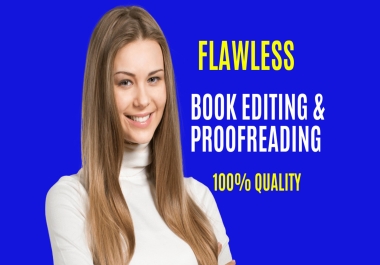 I will provide book editing and proofreading service 2000 words