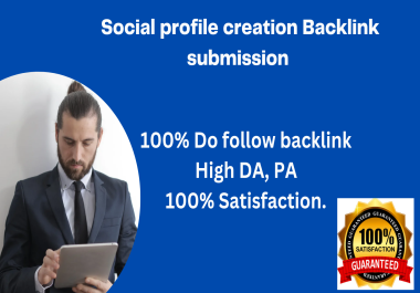 I will create 100 best do follow social profile creation backlink