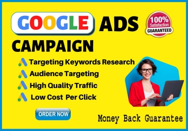 Setup Google Ads Campaign with my 4 years experience