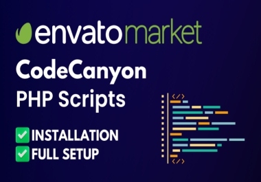 I Will Setup/Install CodeCanyon PHP Script For You