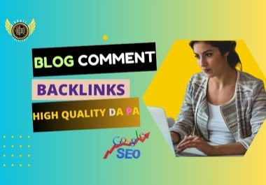 build high da pa Comment backlinks for your site