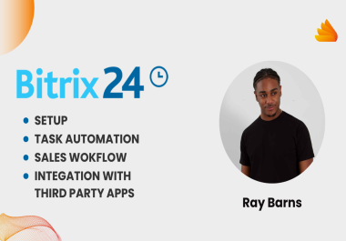 I will setup your bitrix24,  Bitrix24 automation,  Integration with third party apps