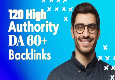 You will get 120 High Authority DA 60+ SEO link-building services