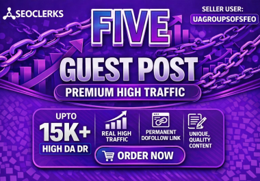 Five Premium Guest Posts on High Traffic Sites Up to 15K Visitors High DA DR Backlinks