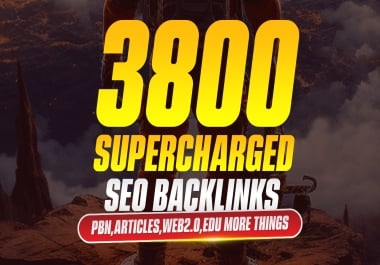 Buy 2 Get 1 FREE 3800 Supercharged Multi-Tier Strategy &bull High Authority &bull Ranking Power