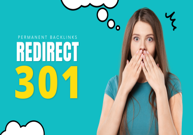 Build 1000+ Permanent 301 REDIRECT Backlinks to Ranking up your website
