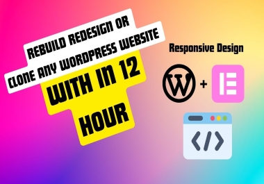 I will design or rebuild responsive website in wordpress or redesign website with elementor