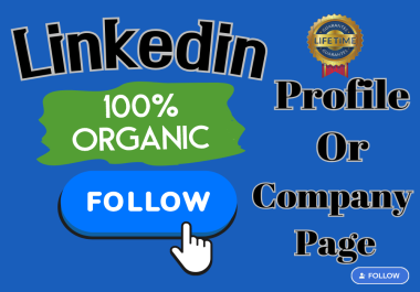 LinkedIn Company Page Or Personal followers Lifetime Guarantee