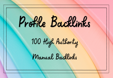I will provide 100 dofollow SEO profile backlinkis manually