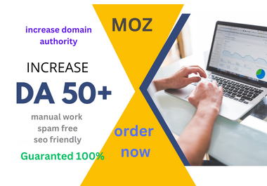 increase DA 50+, increase moz domain authority 50+