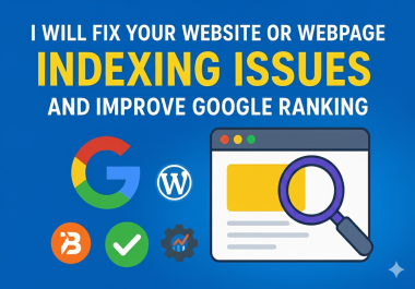 I Will Fix Your Website or Webpage Indexing Issues