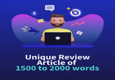 High-Quality,  SEO-Optimized Review Article Writing Service - 1500-2000 Words Fast Turnaround Unl