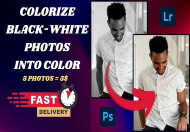 I will colorize 5 white and black photos into color photos