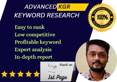 Advanced KGR keyword research for your website or business that will rank fast.