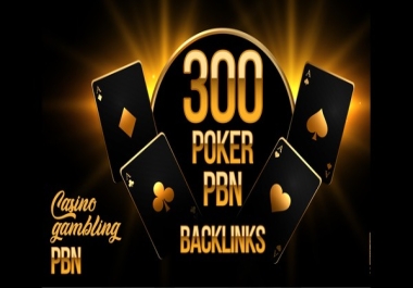 Get 300 PBN DA 50 Plus Casino Poker Betting Gambling Backlinks