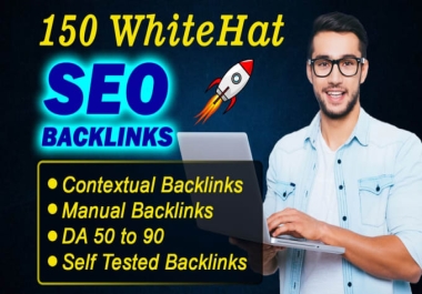 Increase Ranking with 150 white hat SEO contextual backlinks backlinks