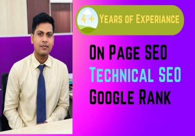 I will do complete on page SEO and Technical SEO for your Website