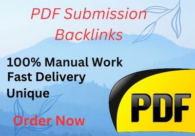 I will provide 100 PDF submission backlinks high DA PA and DR