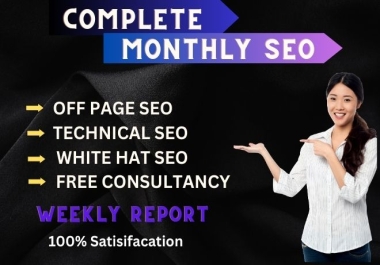 I will provide complete monthly SEO service with high authority dofollow backlinks