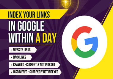 Index your website and backlinks in google within a day