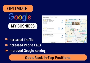 Optimize google my business / GMB Expert to boost your local business