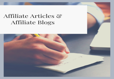 I will write affiliate blogs and articles within 6 hours