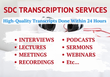 I will transcribe audio and video transcription in 24 hours