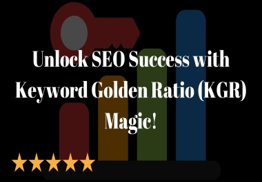 Advanced keyword golden ratio research,  takes your business to the next level